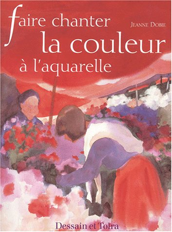 Faire chanter la couleur à l'aquarelle
