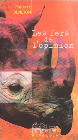 Les fers de l'opinion