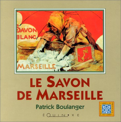 Le savon de Marseille