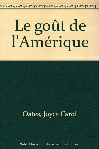 Le goût de l'Amérique
