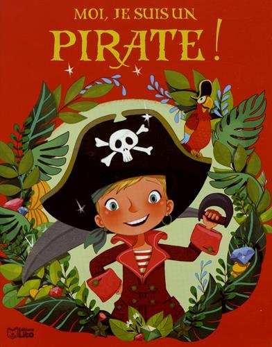 Moi, je suis un pirate !