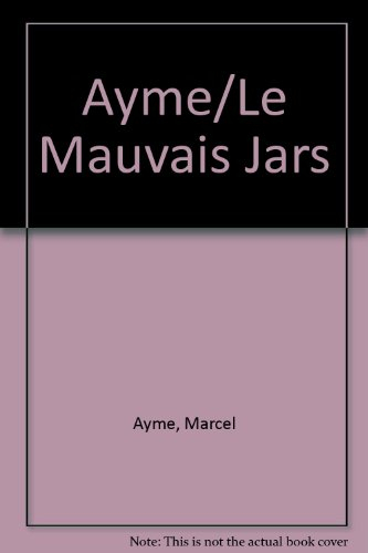 le mauvais jars