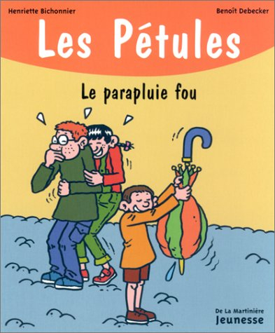 Les Pétules. Vol. 11. Le parapluie fou