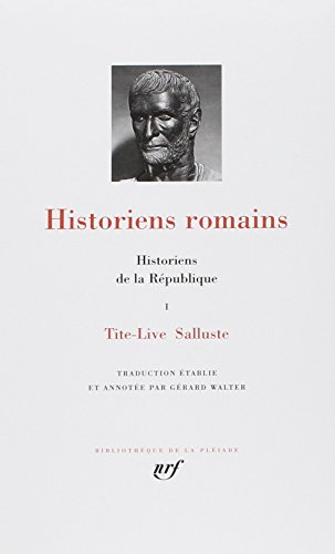 historiens de la république : historiens romains, tome 1