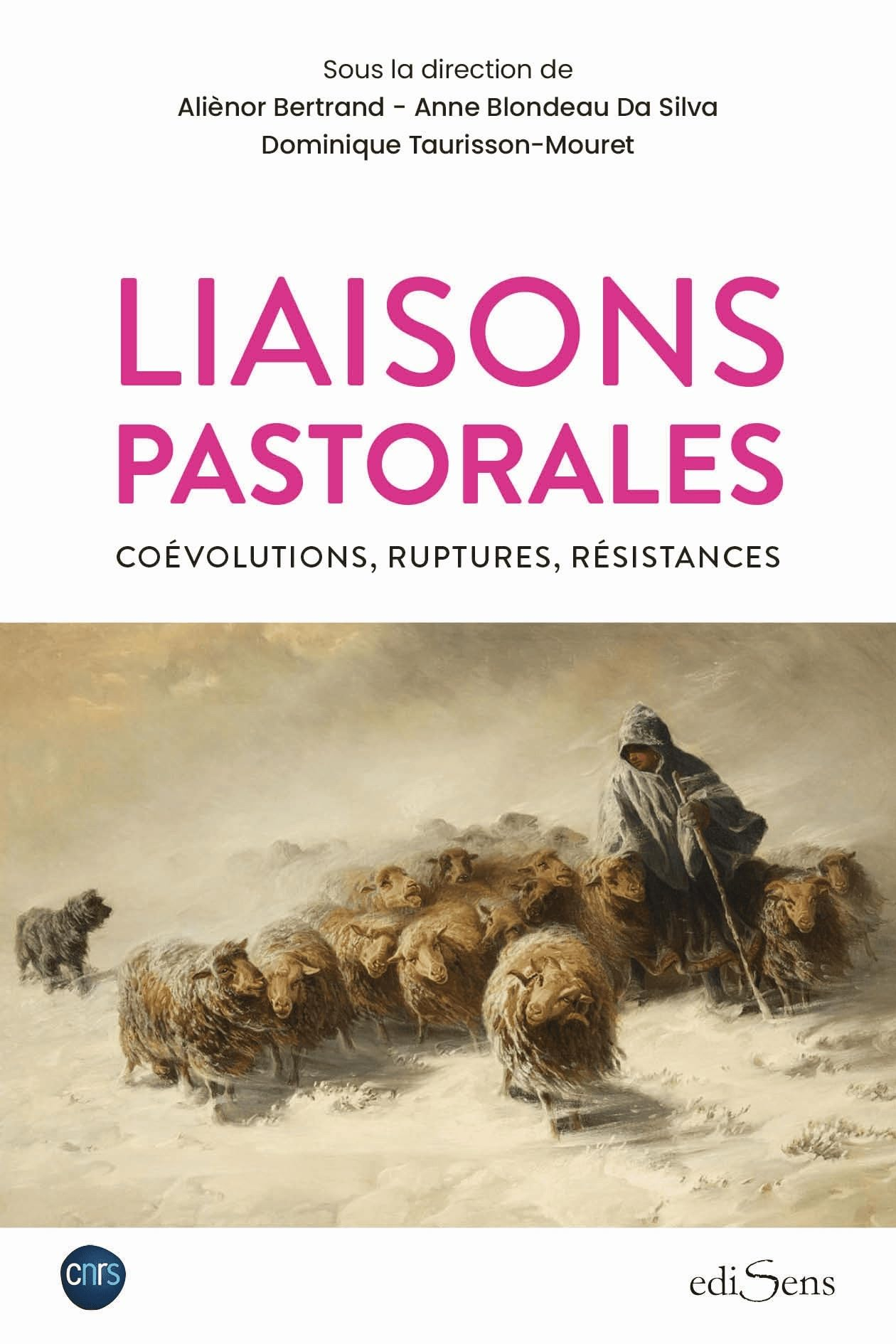 Liaisons pastorales : coévolutions, ruptures, résistances