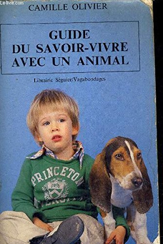guide du savoir vivre avec un animal