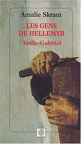 Les gens de Hellemyr. Vol. 1. Vesle-Gabriel : livres I et II