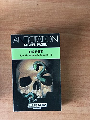 Les Flammes de la nuit. Vol. 2
