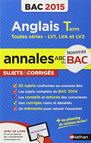 Anglais, terminale toutes séries : LV1, LVA et LV2 : bac 2015