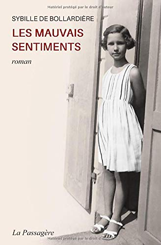 Les mauvais sentiments: roman