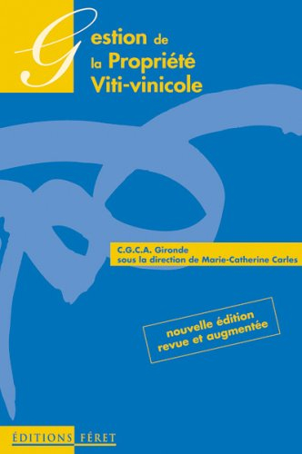Gestion de la propriété viti-vinicole