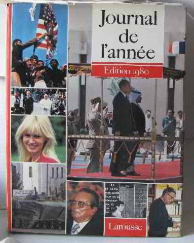 Le Journal de l'année : 1er juillet 1979-30 juin 1980