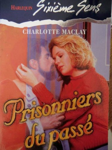 prisonniers du passé (sixième sens)