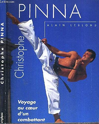 voyage au coeur d'un combattant