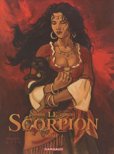 le scorpion, tome 3 : la croix de pierre - édition anniversaire