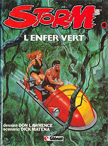 Storm. Vol. 4. L'Enfer vert