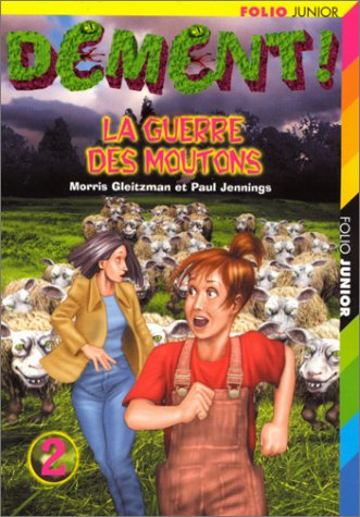 Dément !. Vol. 2. La guerre des moutons