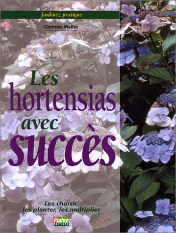 Les hortensias avec succès