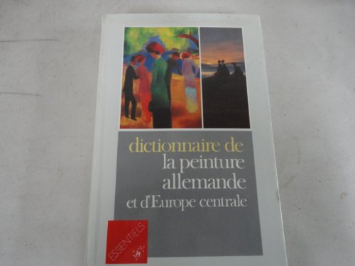Dictionnaire de la peinture allemande et d'Europe centrale
