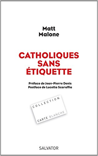 Catholiques sans étiquettes