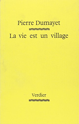 La vie est un village