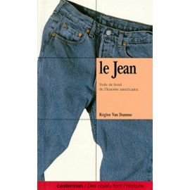 Le Jean : toile de fond de l'histoire américaine