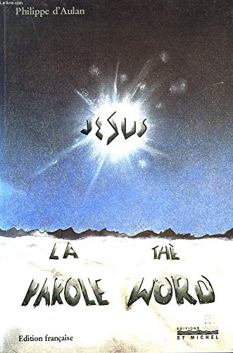 Jésus, la parole. The Word