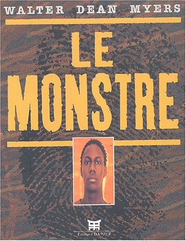 Le monstre : récit
