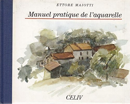 Manuel pratique de l'aquarelle