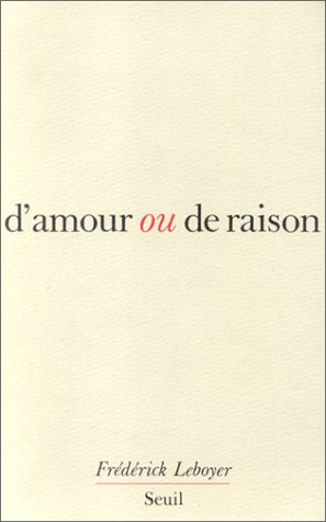 D'Amour ou de raison