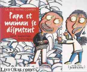 Papa et maman se disputent