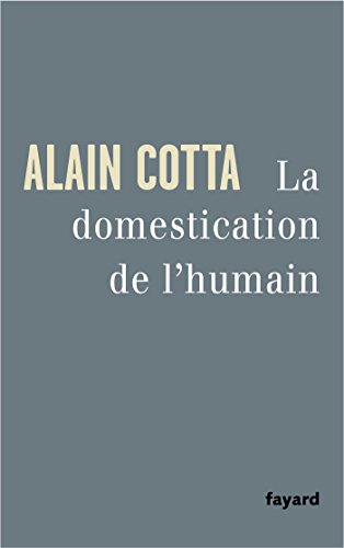 La domestication de l'humain