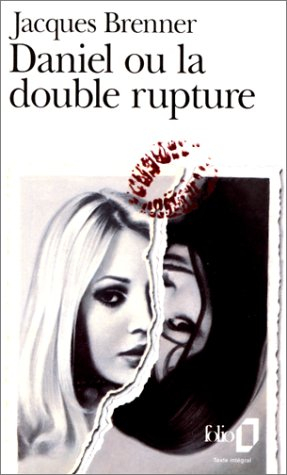 Daniel ou la Double rupture