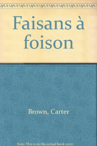 Faisans à foison