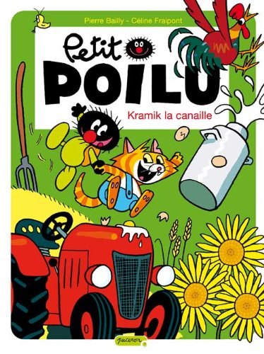 Petit Poilu. Vol. 7. Kramik la canaille