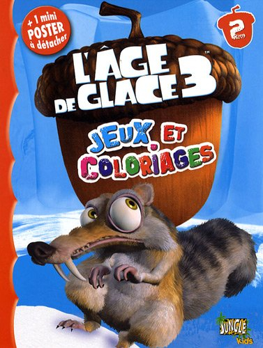 L'âge de glace 3 : jeux et coloriages. Vol. 2