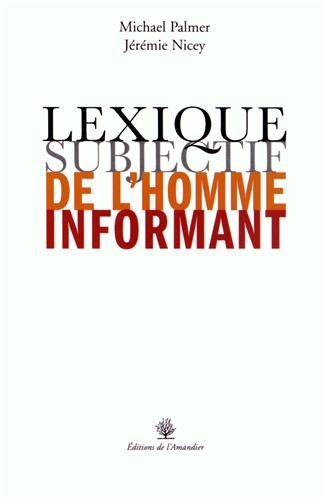 Lexique subjectif de l'homme informant : mots-clés de l'Homo informans