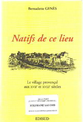 Natifs de ce lieu : le village provençal aux XVIIe et XVIIIe siècles