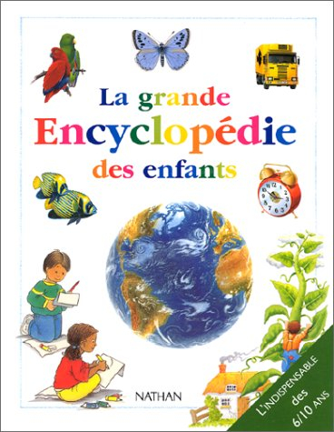 La grande encyclopédie des enfants