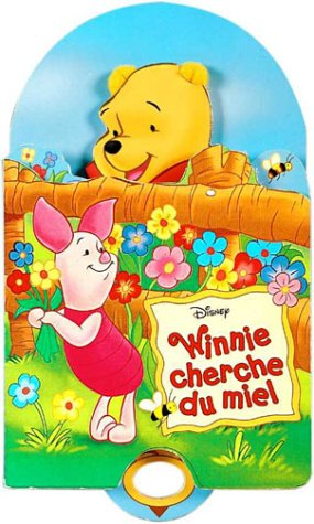 Winnie l'ourson. Vol. 2003. Winnie cherche du miel