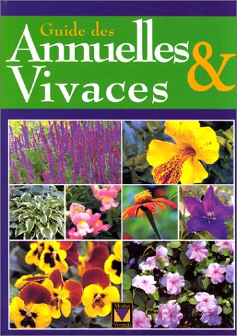 Le guide des annuelles et vivaces