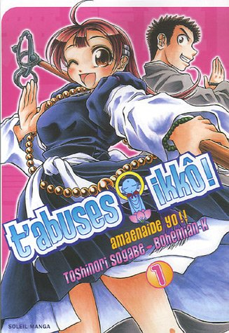 T'abuses, Ikkô !!. Vol. 1