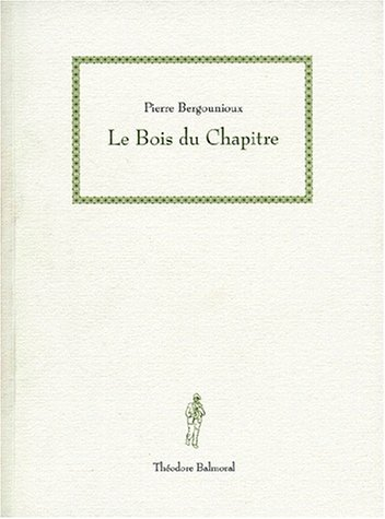 Le bois du chapitre