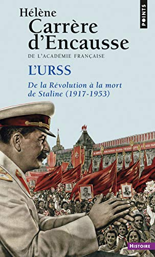 L'URSS, de la révolution à la mort de Staline : 1917-1953