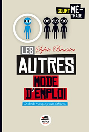 les autres : mode d'emploi