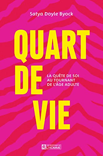 Quart de vie : quête de soi au tournant de l'âge adulte