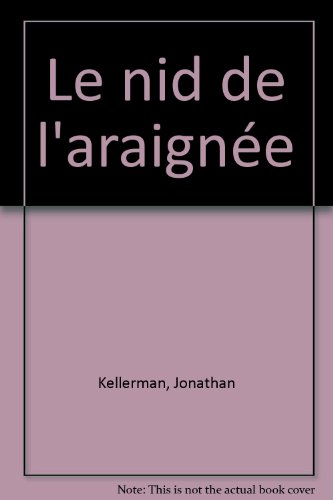 Le nid de l'araignée