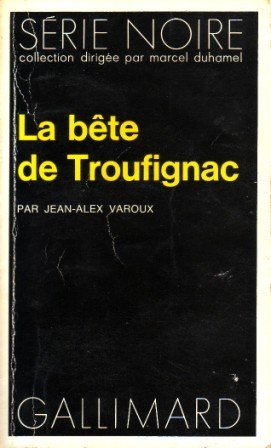 la bête de troufignac