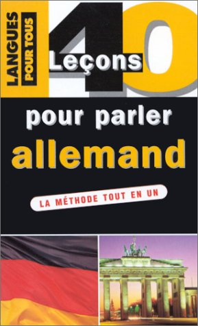 40 leçons pour parler allemand