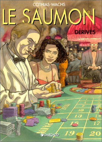 Le saumon. Vol. 2. Dérives